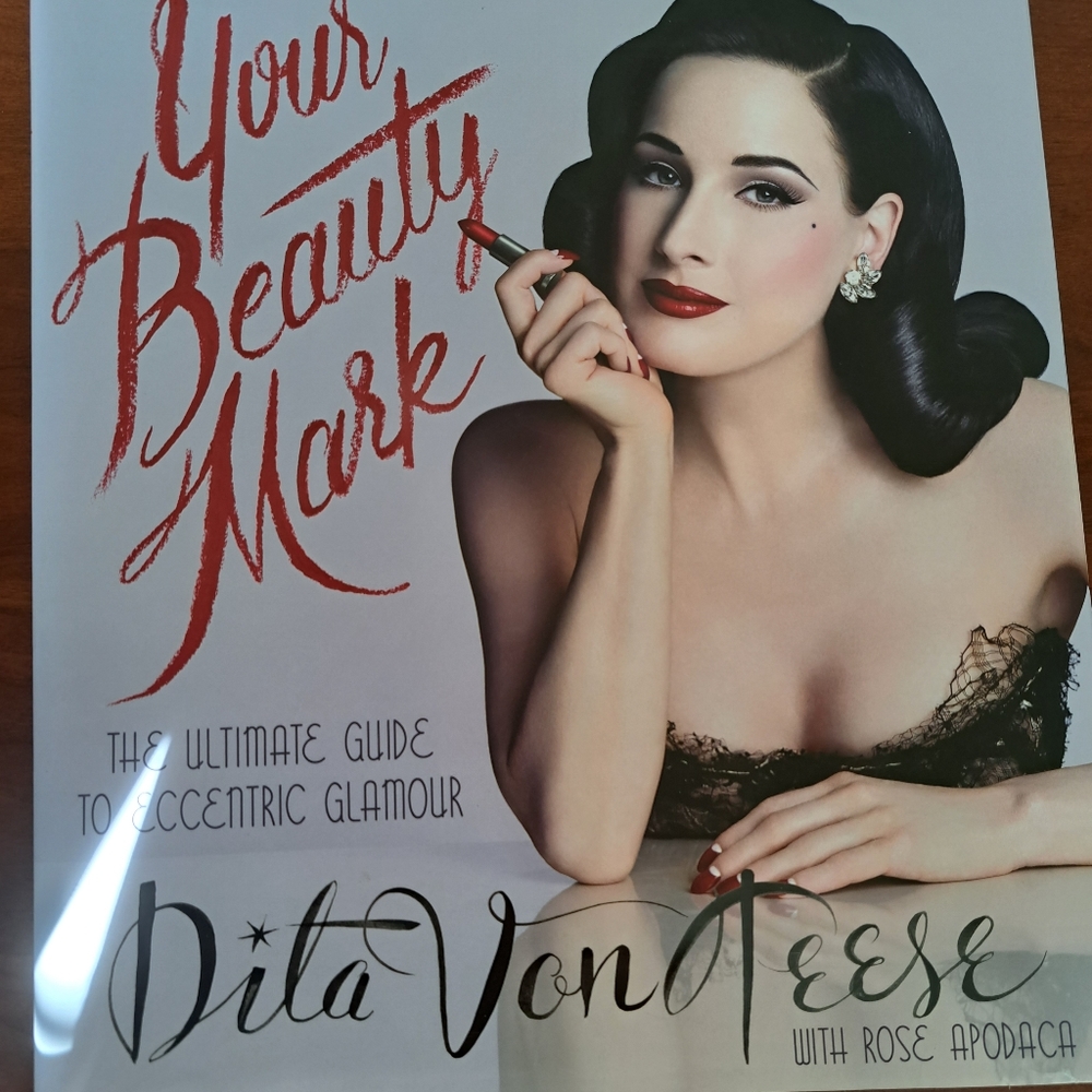 Your Beauty Mark book by Dita Von Teese
